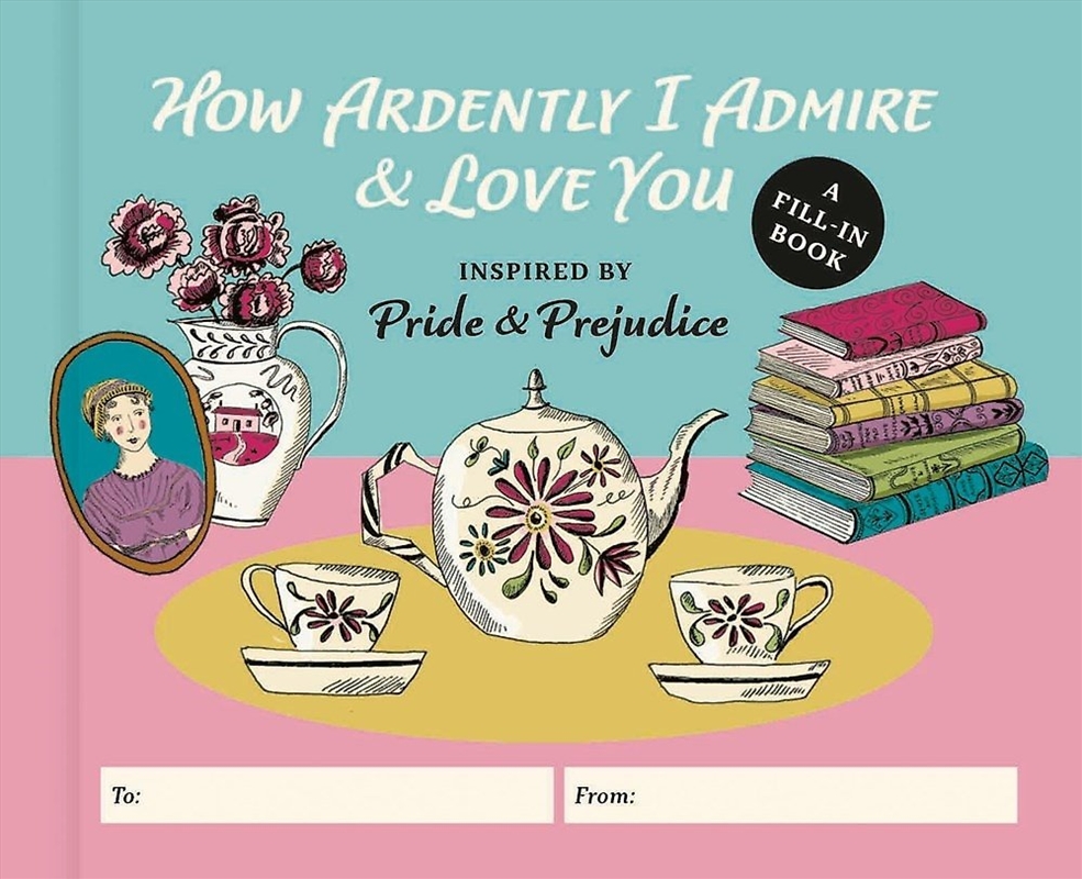 How Ardently I Admire & Love You/Product Detail/Literature & Poetry
