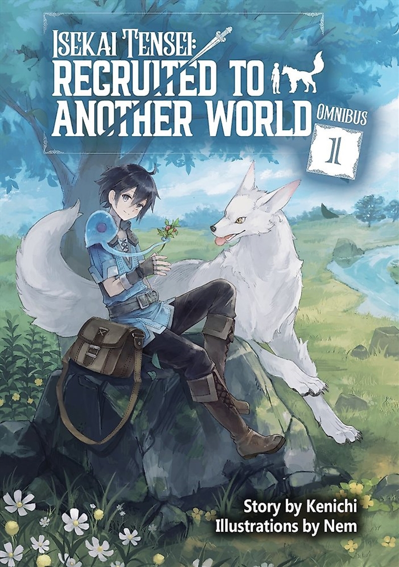 Isekai Tensei: Recruited to Another World: Omnibus 1 (Light Novel)/Product Detail/Graphic Novels