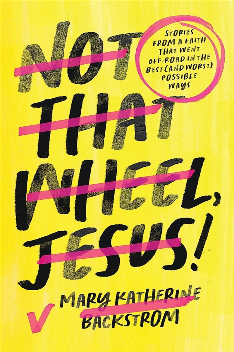 Not That Wheel, Jesus!/Product Detail/Religion &amp; Beliefs