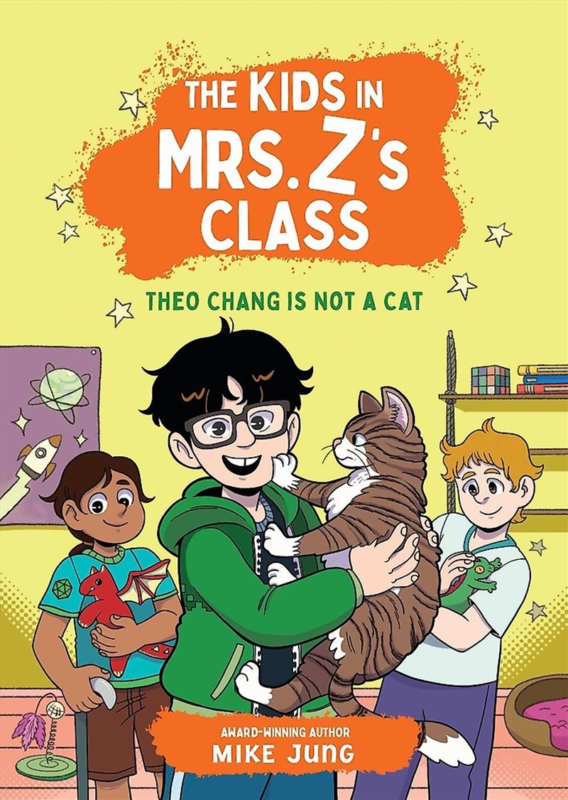 The Kids in Mrs. Z's Class: Theo Chang Is Not a Cat/Product Detail/Childrens Fiction Books