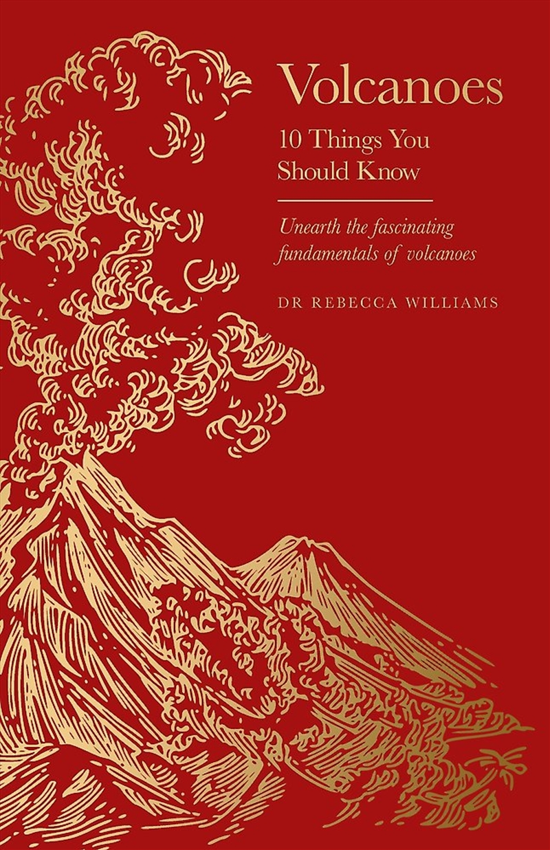 Volcanoes: 10 Things You Should Know/Product Detail/Geography