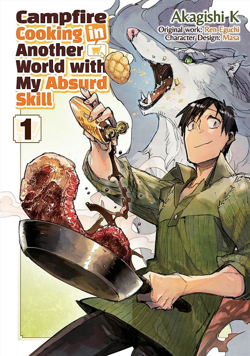 Campfire Cooking in Another World With My Absurd Skill: Volume 1 (Manga)/Product Detail/Manga