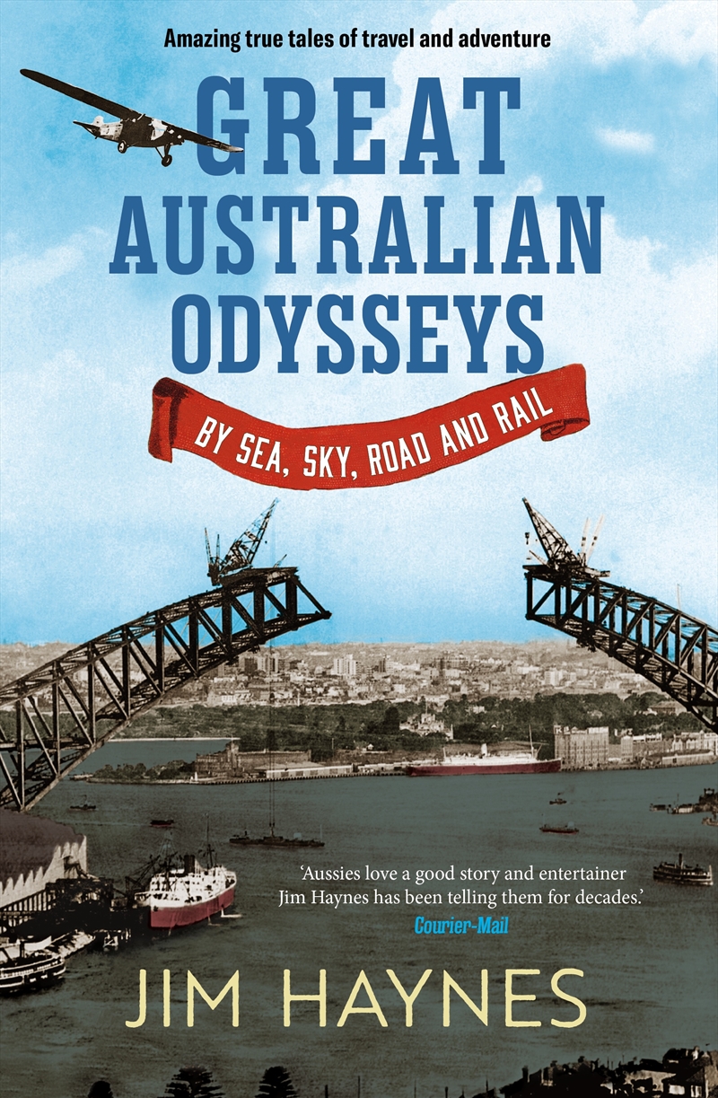 Great Australian Odysseys/Product Detail/True Stories and Heroism