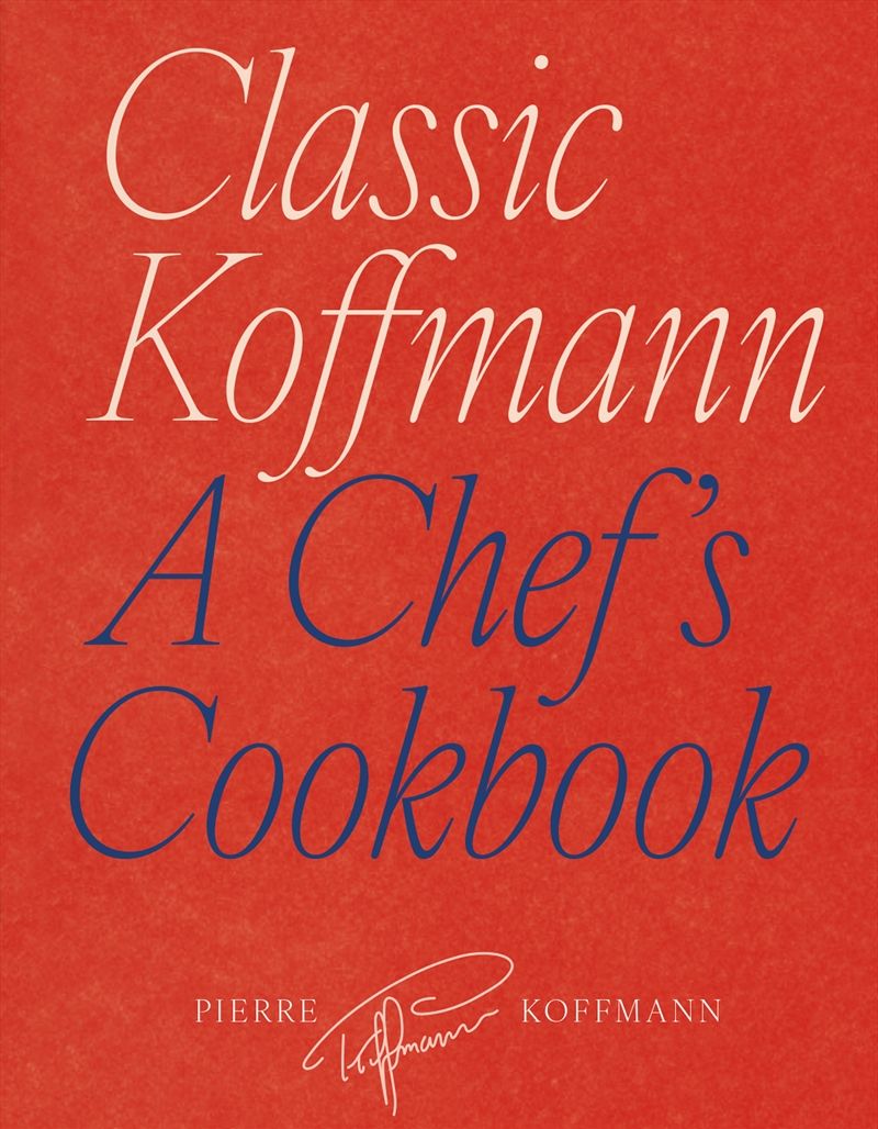 Classic Koffmann/Product Detail/Recipes, Food & Drink