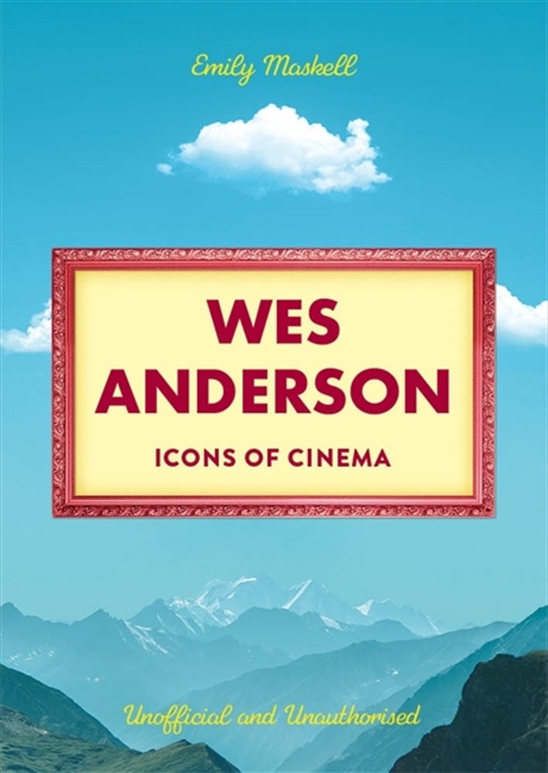 Icons of Cinema: Wes Anderson/Product Detail/Arts & Entertainment