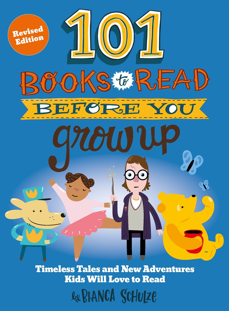 101 Books to Read Before You Grow Up (Revised Edition)/Product Detail/Childrens