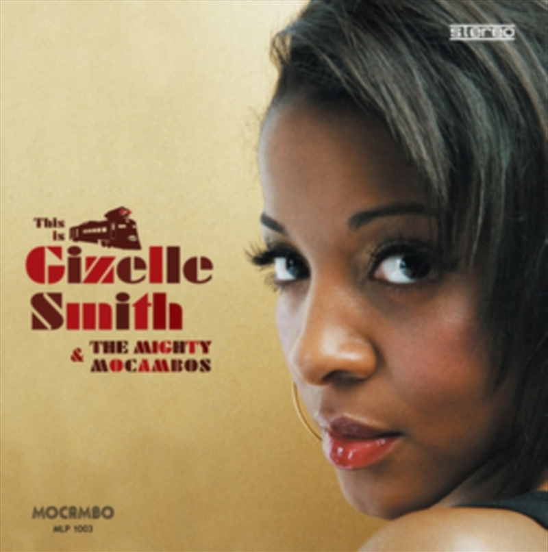 This Is Gizelle Smith & The Mighty Mocambos/Product Detail/R&B