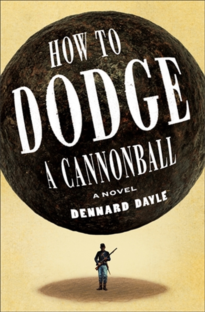 How To Dodge A Cannonball/Product Detail/Historical Fiction