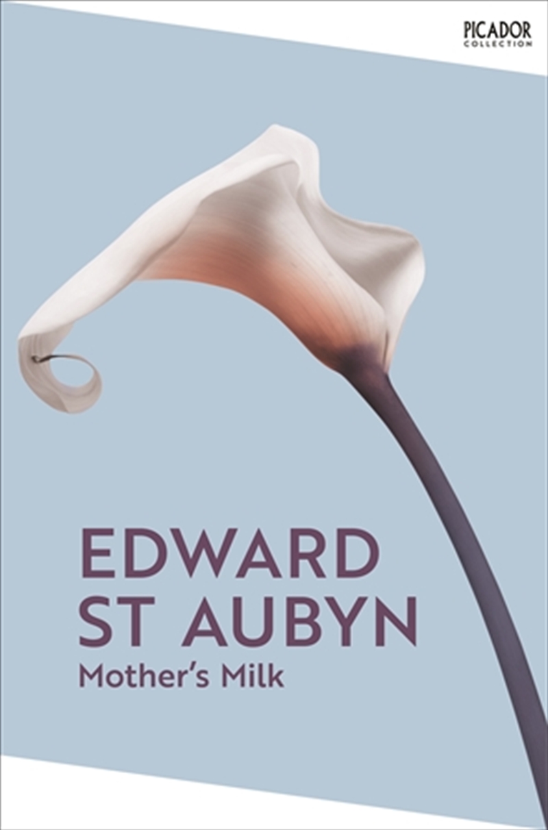 Mother's Milk: A Patrick Melrose Novel 4/Product Detail/Reading