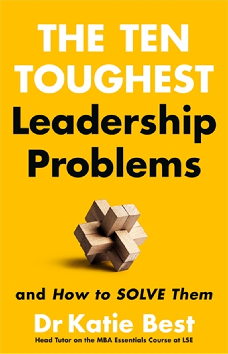 The Ten Toughest Leadership Problems/Product Detail/Business Leadership & Management