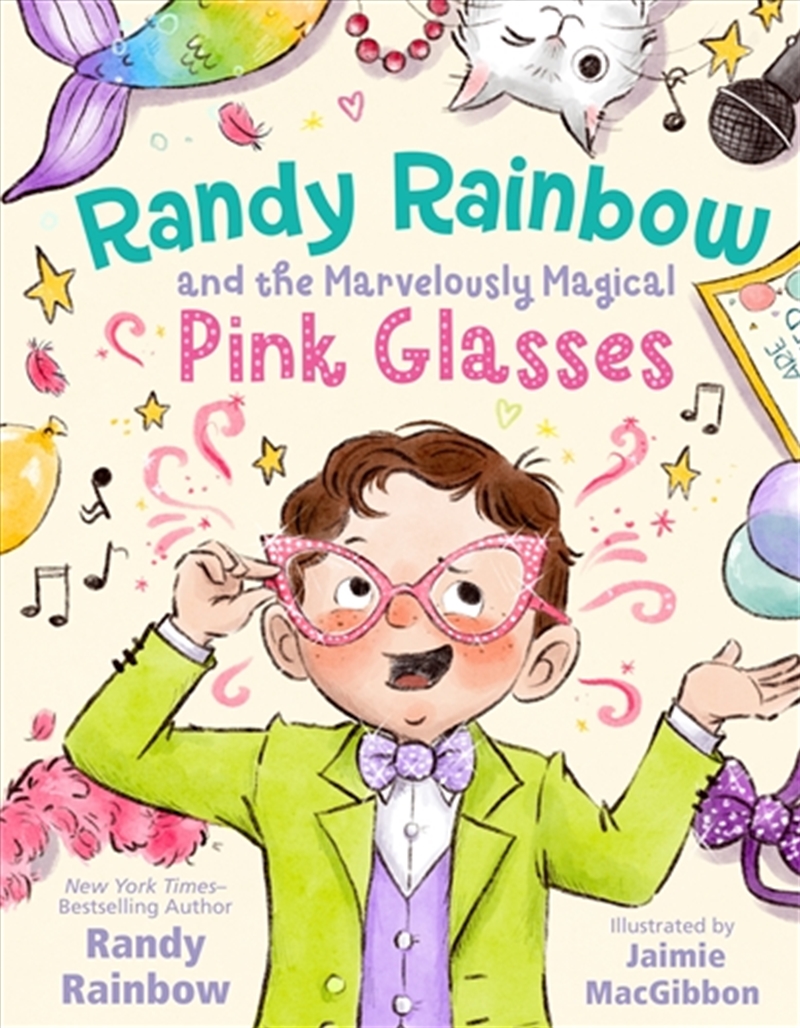 Randy Rainbow And The Marvelously Magical Pink Glasses/Product Detail/Childrens Fiction Books