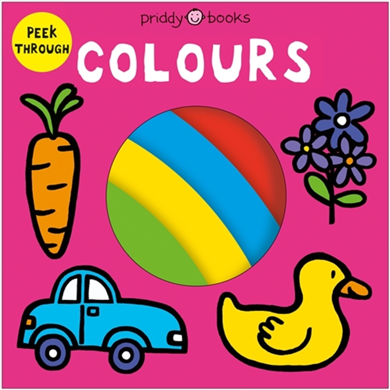 Peek Through: Colours/Product Detail/Early Childhood Fiction Books