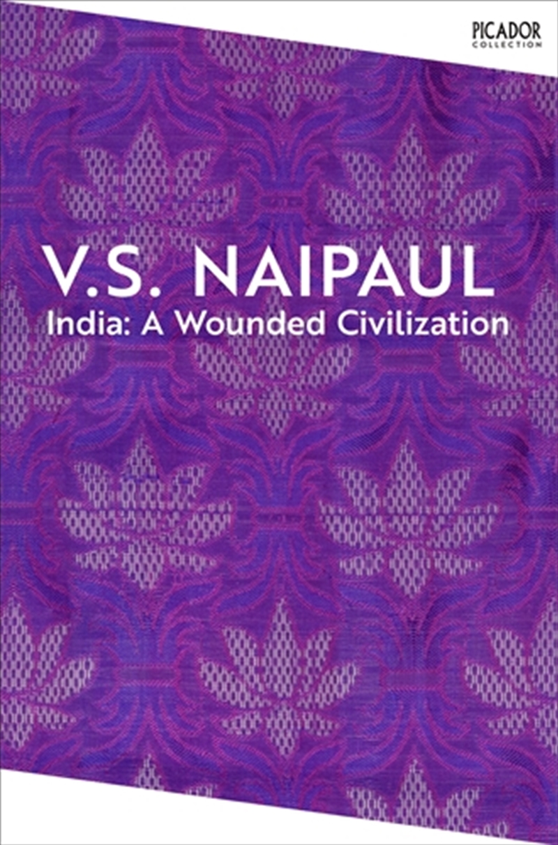 India: A Wounded Civilization/Product Detail/Travel Writing