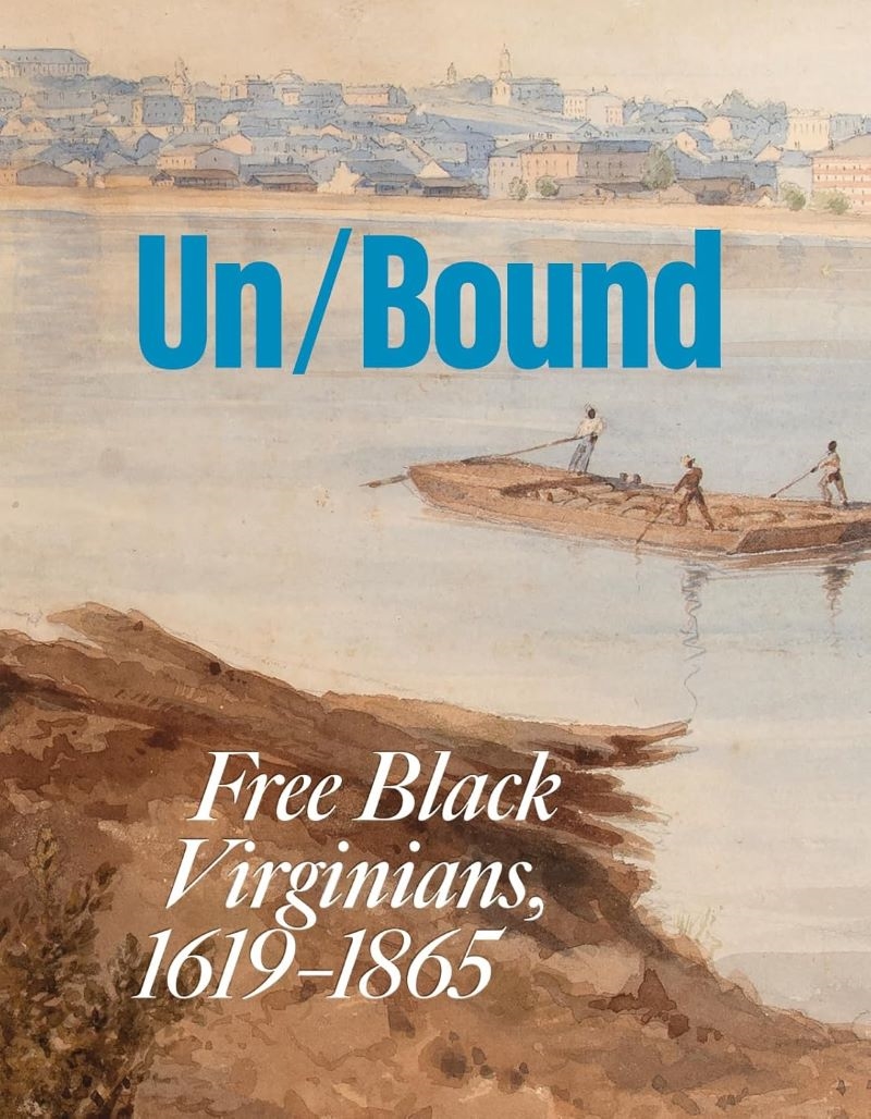 Unbound: Free Black Virginians, 1619-1865/Product Detail/History