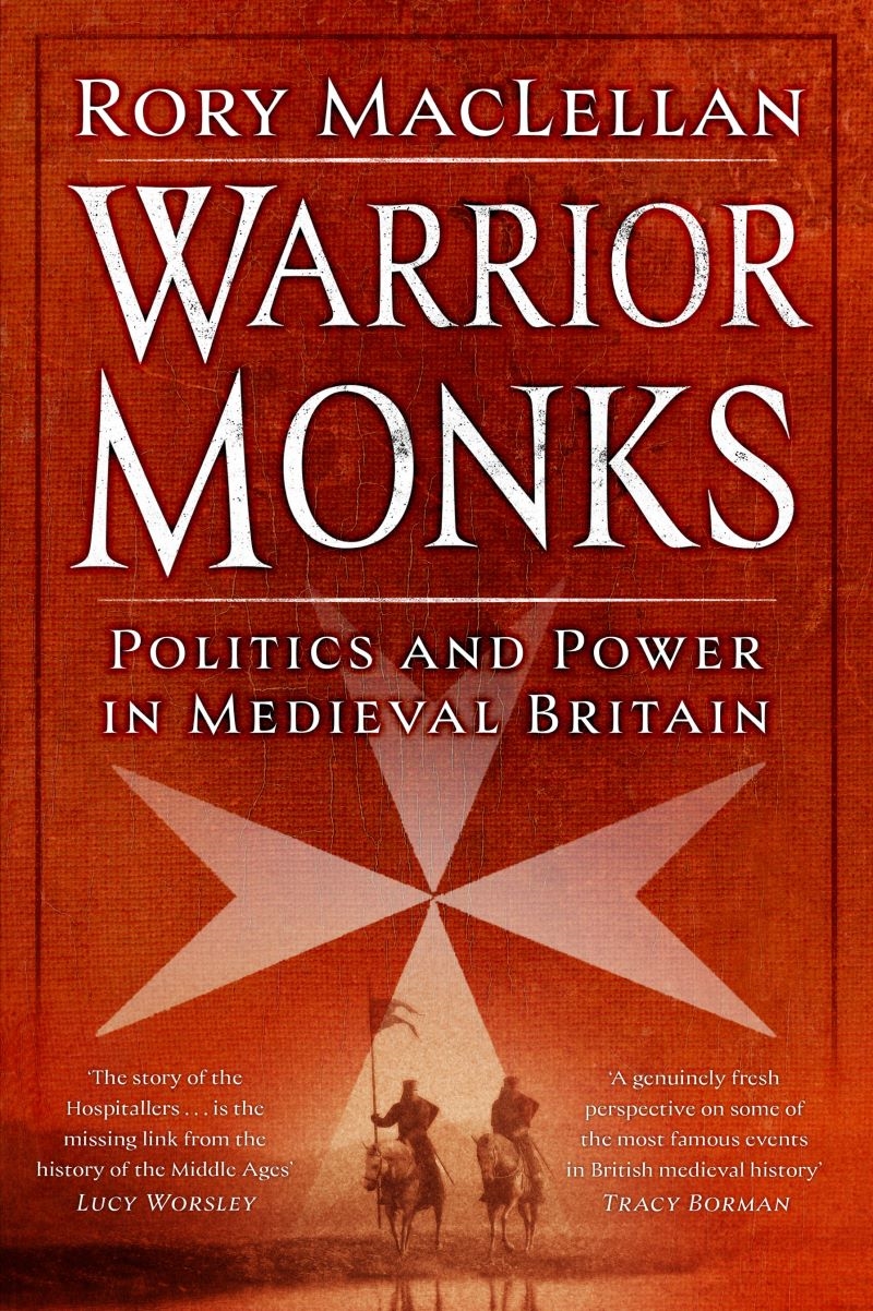 Warrior Monks: Politics and Power in Medieval Britain/Product Detail/History
