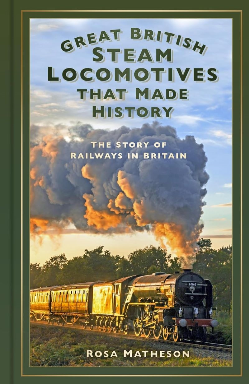 Great British Steam Locomotives that Made History: The Story of Railways in Britain/Product Detail/Transportation