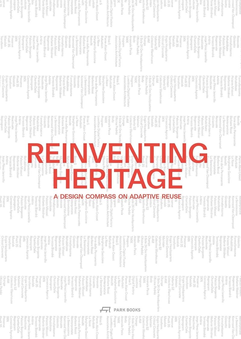 Reinventing Heritage: A Design Compass on Adaptive Reuse/Product Detail/Architecture