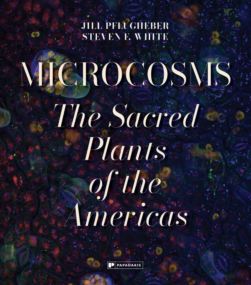 Microcosms: A Homage to Sacred Plants of the Americas/Product Detail/Gardening