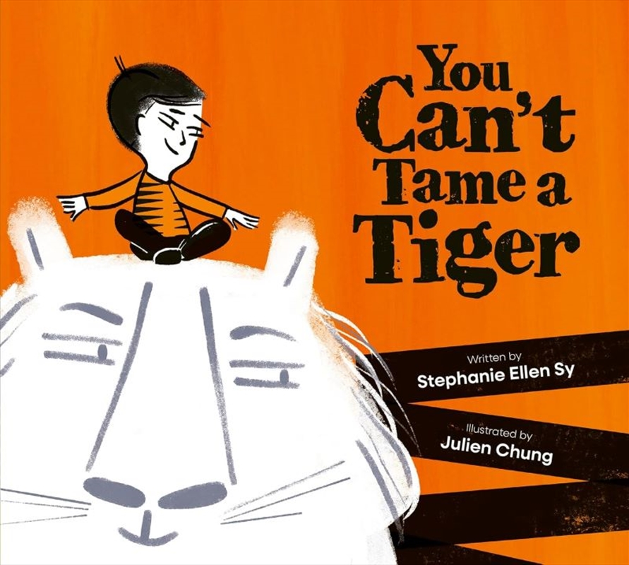You Can't Tame a Tiger/Product Detail/Early Childhood Fiction Books