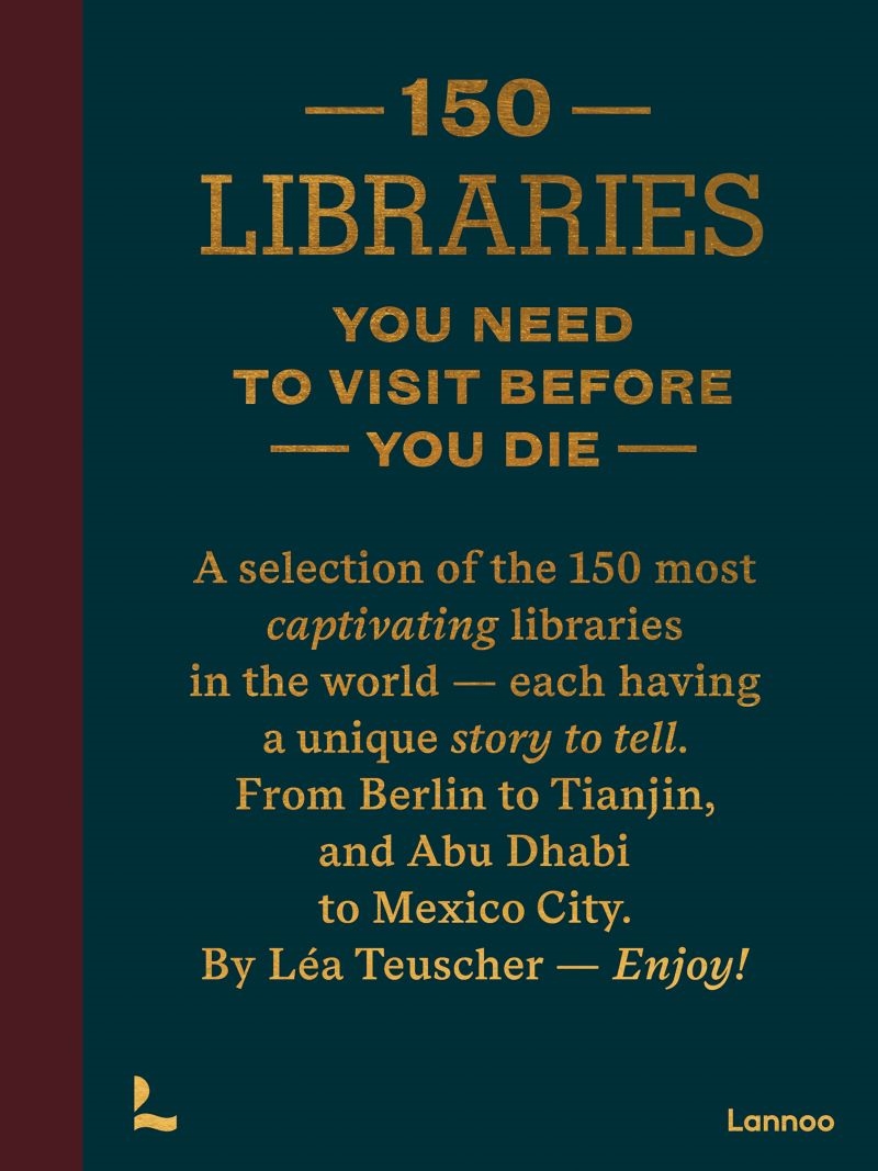 150 Libraries You Need to Visit Before You Die/Product Detail/Travel & Holidays