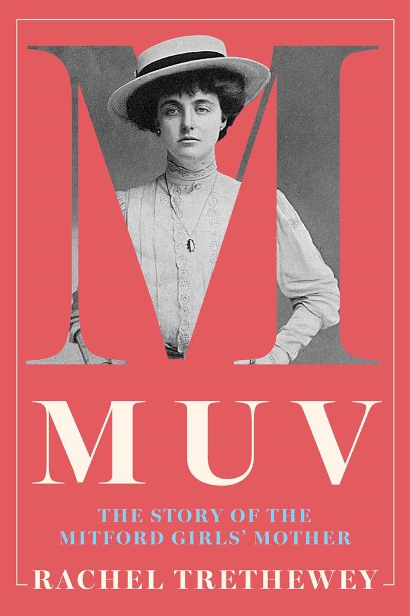 Muv: The Story of the Mitford Girls' Mother/Product Detail/Reading