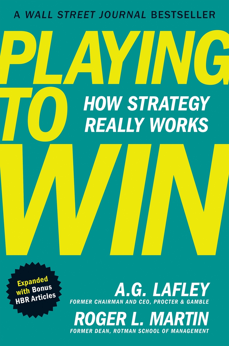 Playing to Win, Expanded with Bonus HBR Articles/Product Detail/Business Leadership & Management