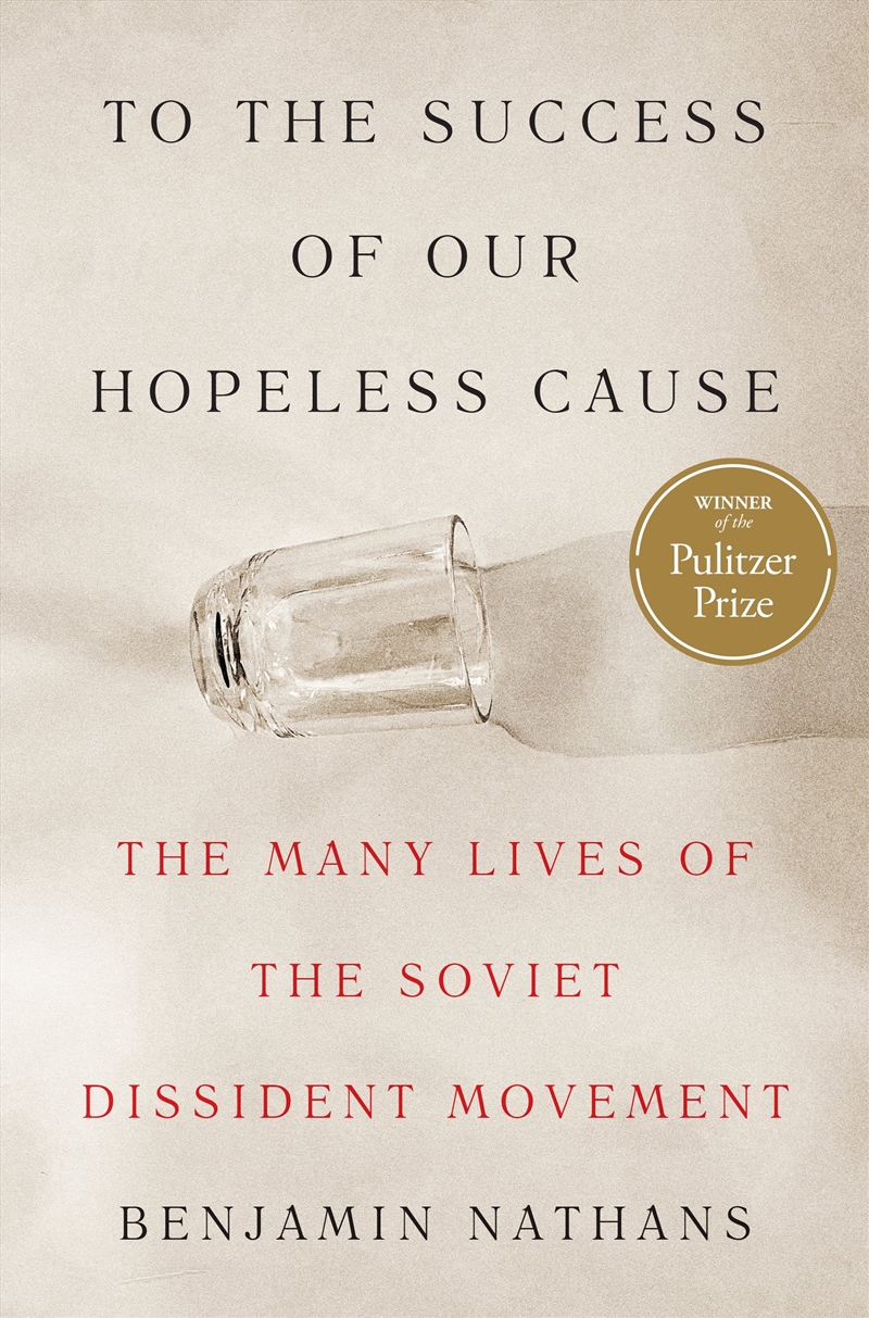 To the Success of Our Hopeless Cause (Pulitzer Prize Winner)/Product Detail/History