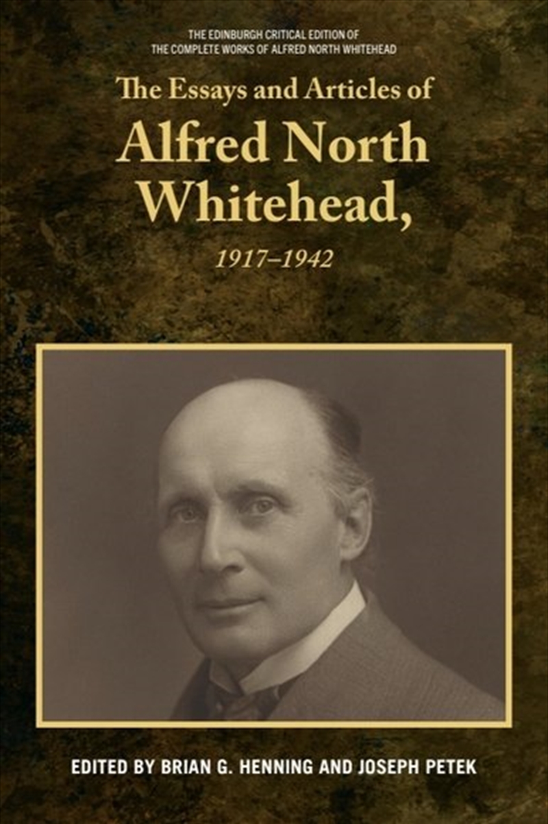The Essays and Articles of Alfred North Whitehead, 1917-1942/Product Detail/Reading