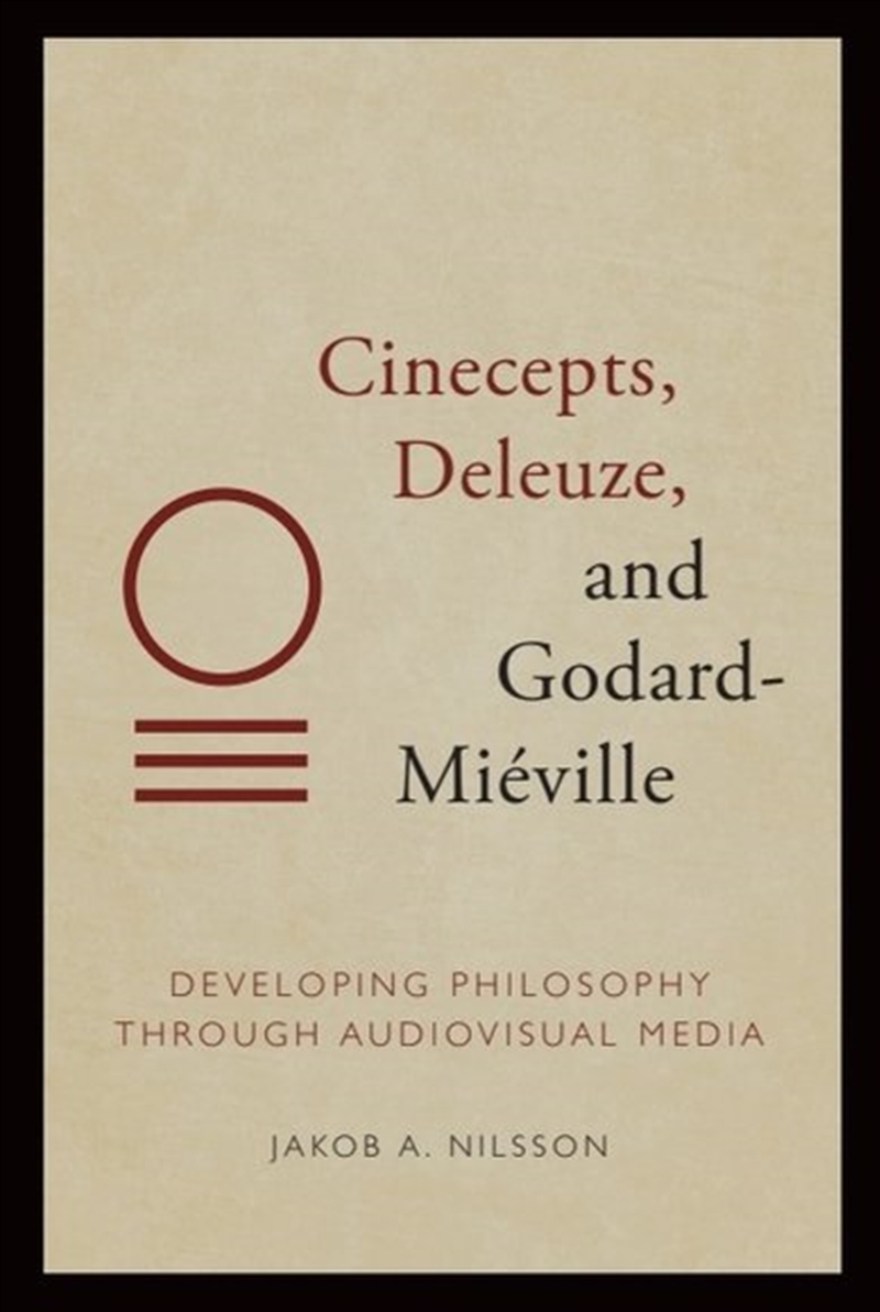 Cinecepts, Deleuze, and Godard-Mieville/Product Detail/Media