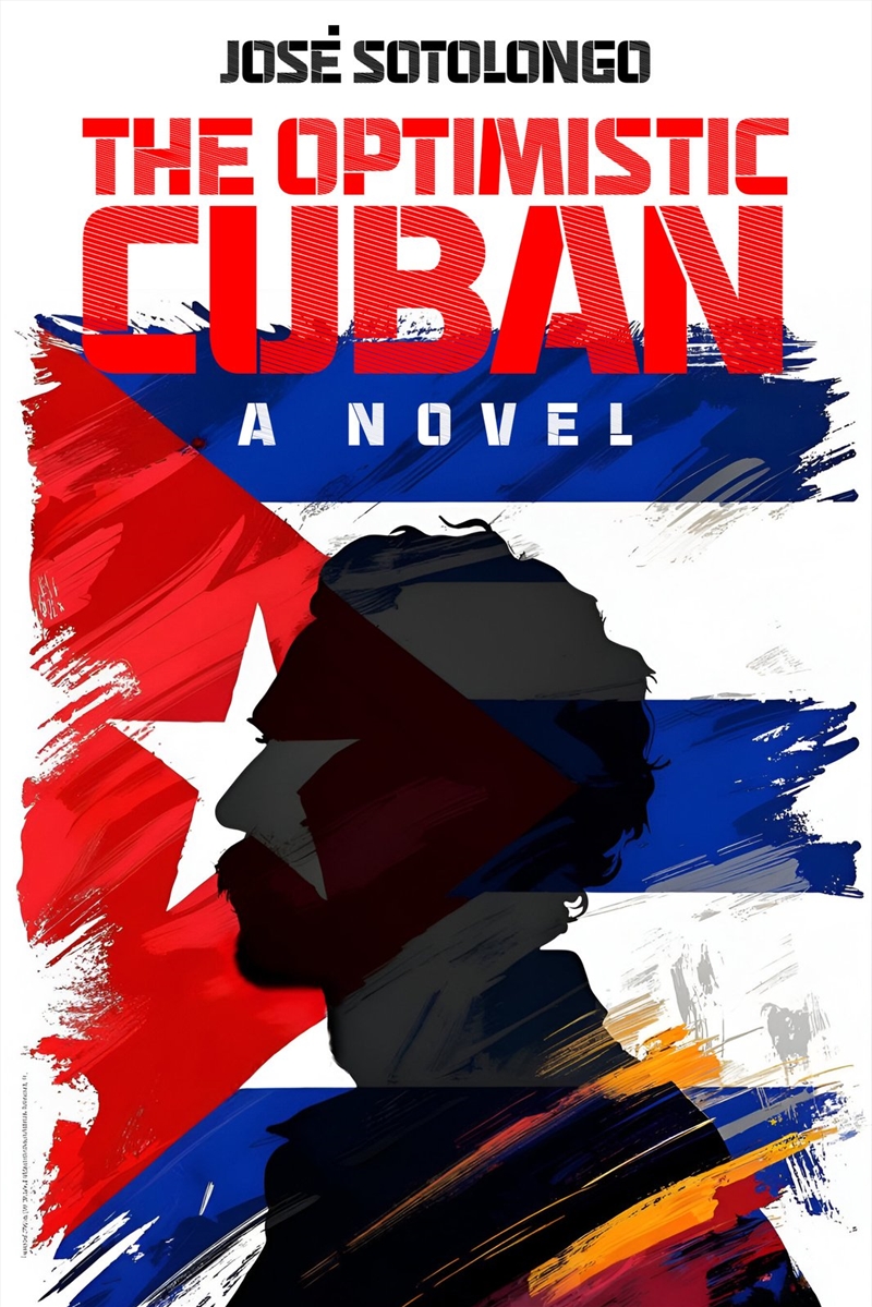 The Optimistic Cuban/Product Detail/Historical Fiction