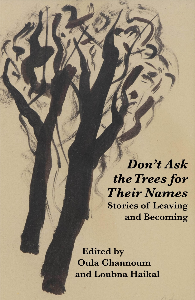 Don't Ask The Trees For Their Names/Product Detail/Literature & Poetry