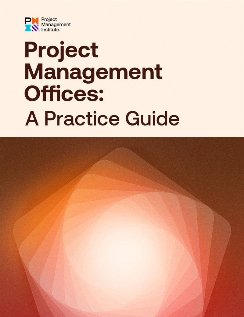Project Management Offices: A Practice Guide/Product Detail/Reading