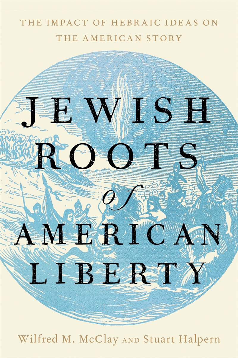 Jewish Roots of American Liberty/Product Detail/Society & Culture