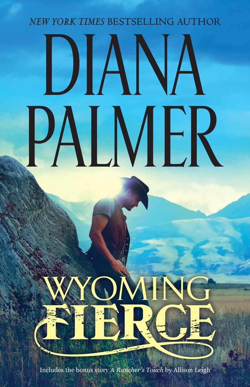Wyoming Fierce/Wyoming Fierce/A Rancher's Touch/Product Detail/Romance