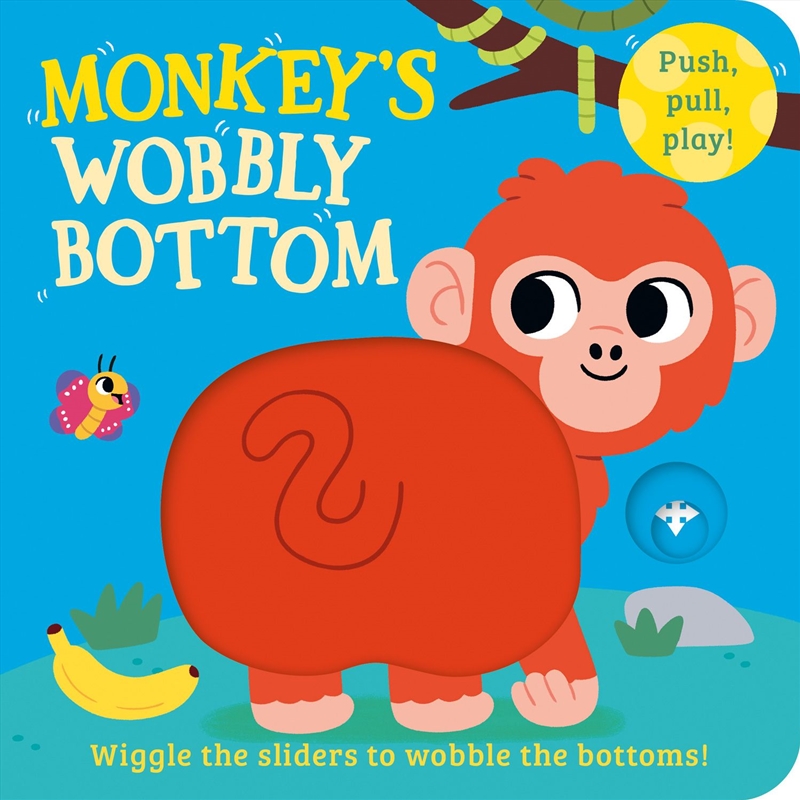 Monkey's Wobbly Bottom/Product Detail/Early Childhood Fiction Books