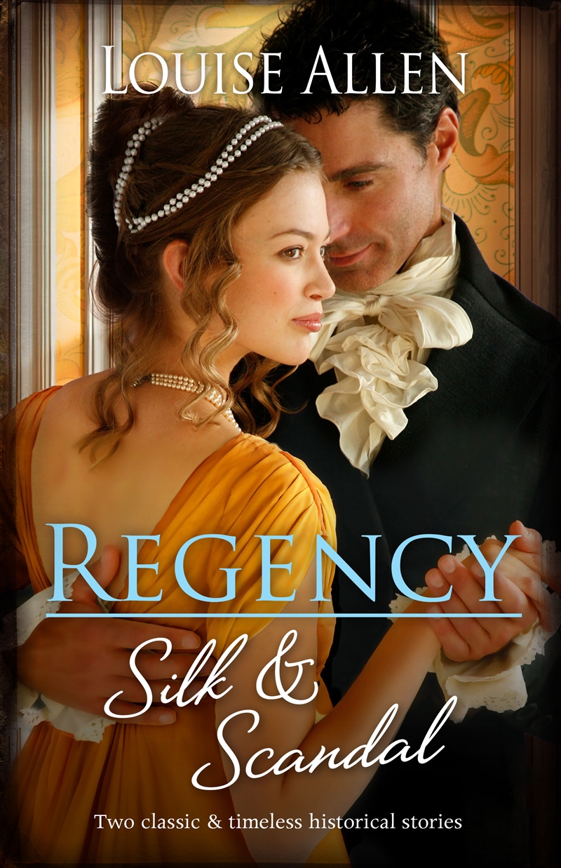 Regency Silk & Scandal/The Lord And The Wayward Lady/The Officer And The Proper Lady/Product Detail/Romance