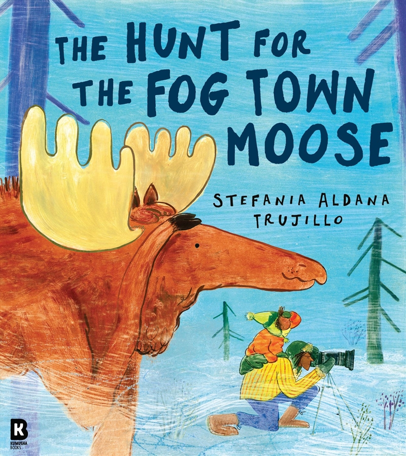 The Hunt For The Fog Town Moose/Product Detail/Early Childhood Fiction Books