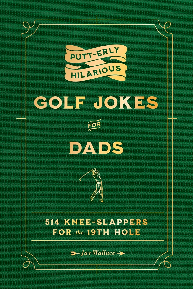 Putt-erly Hilarious Golf Jokes for Dads/Product Detail/Comedy