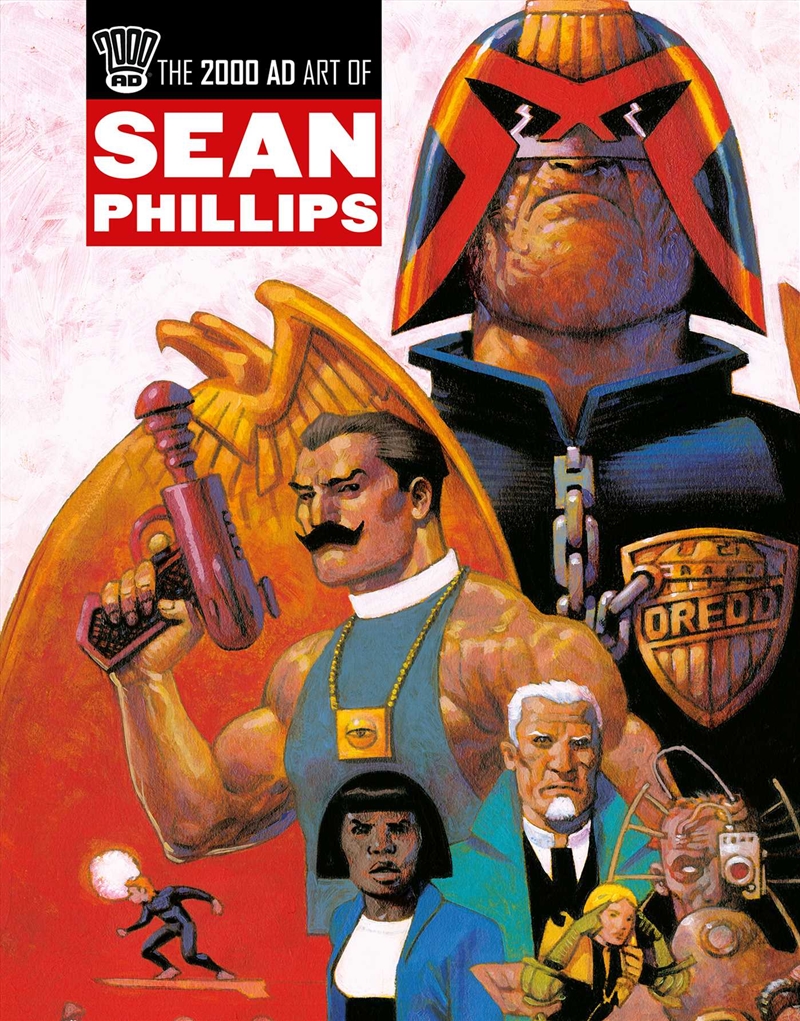 The 2000 AD Art Of Sean Phillips/Product Detail/Graphic Novels