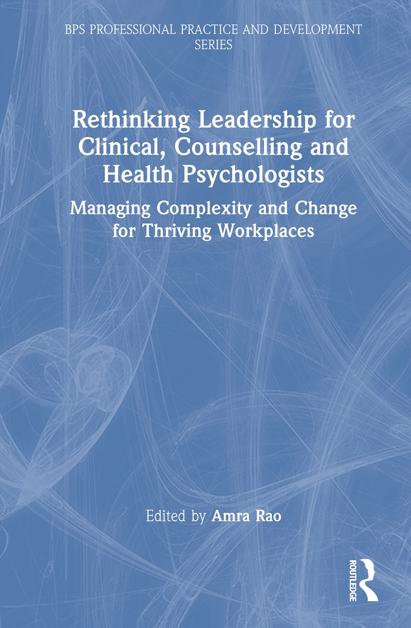 Rethinking Leadership for Clinical, Counselling and Health Psychologists/Product Detail/Healthcare
