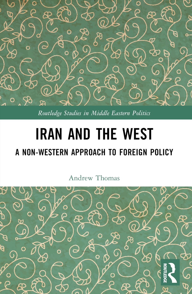 Iran and the West/Product Detail/Politics & Government