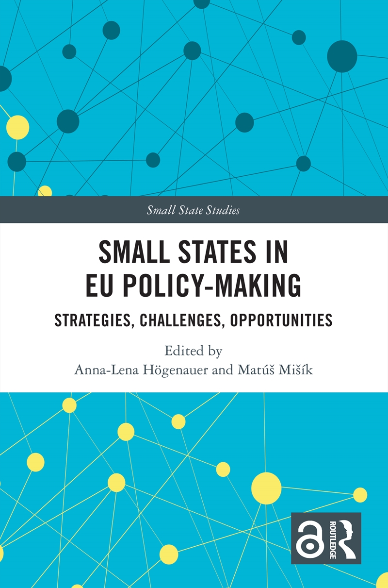 Small States in EU Policy-Making/Product Detail/Politics & Government