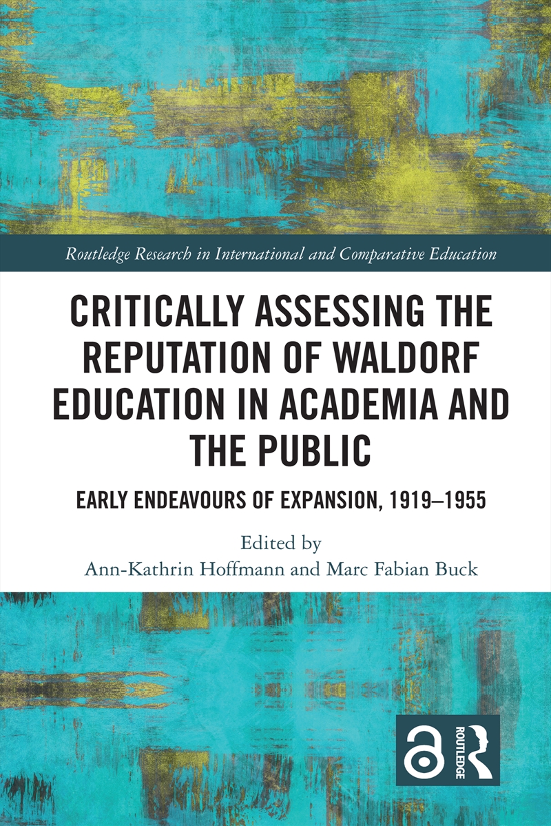 Critically Assessing the Reputation of Waldorf Education in Academia and the Public: Early Endeavour/Product Detail/Reading