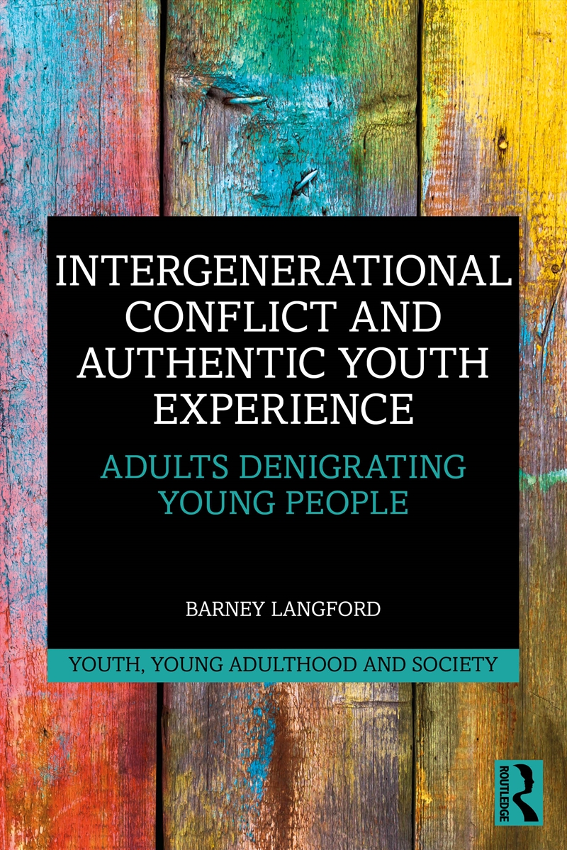 Intergenerational Conflict and Authentic Youth Experience/Product Detail/Society & Culture