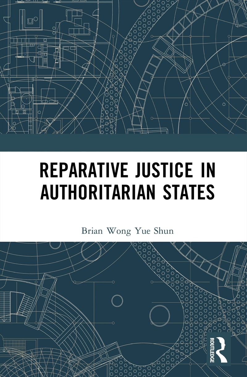 Reparative Justice in Authoritarian States/Product Detail/Reading