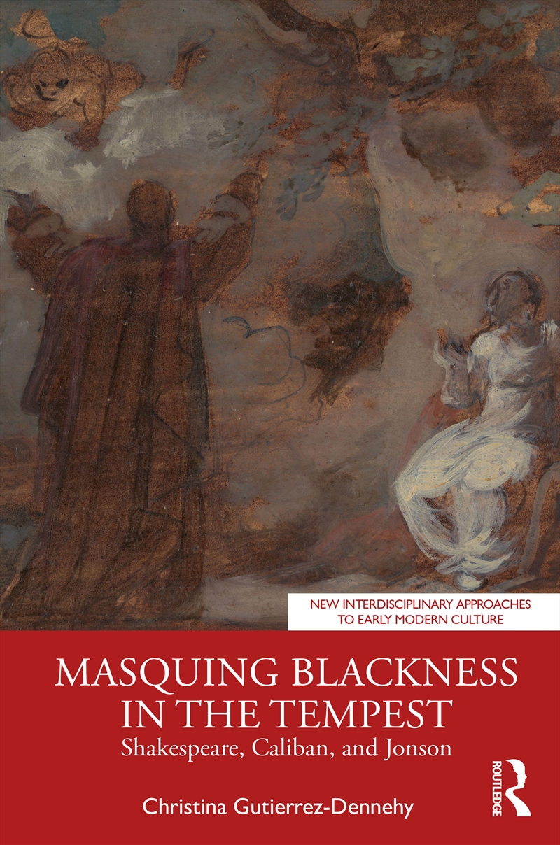 Masquing Blackness in The Tempest/Product Detail/History