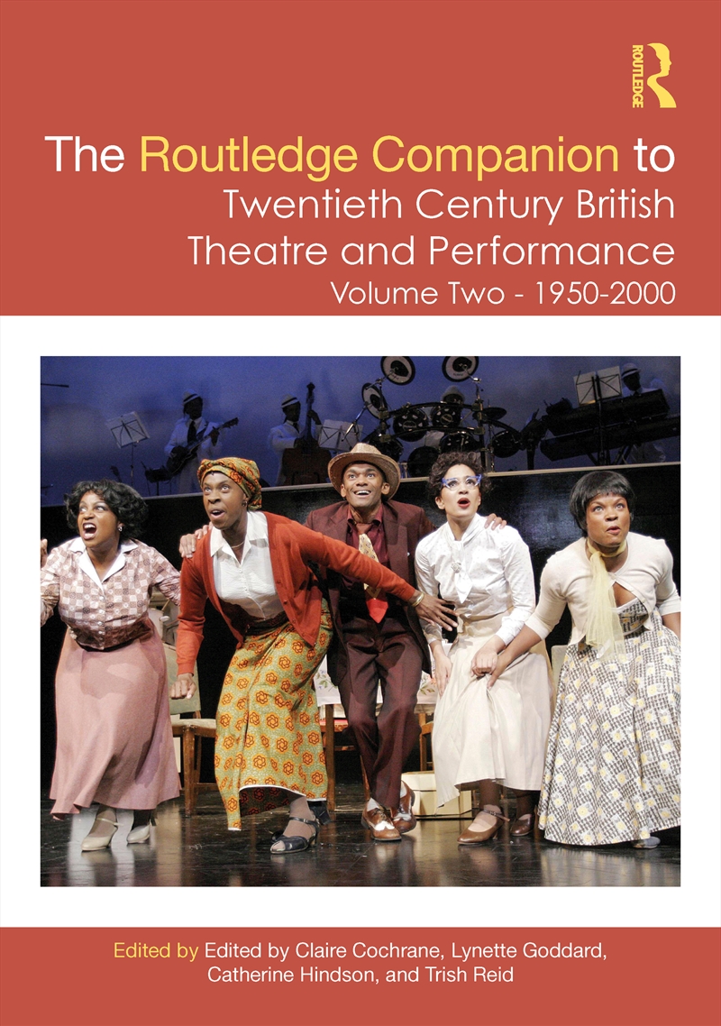 The Routledge Companion to Twentieth Century British Theatre and Performance/Product Detail/Arts & Entertainment