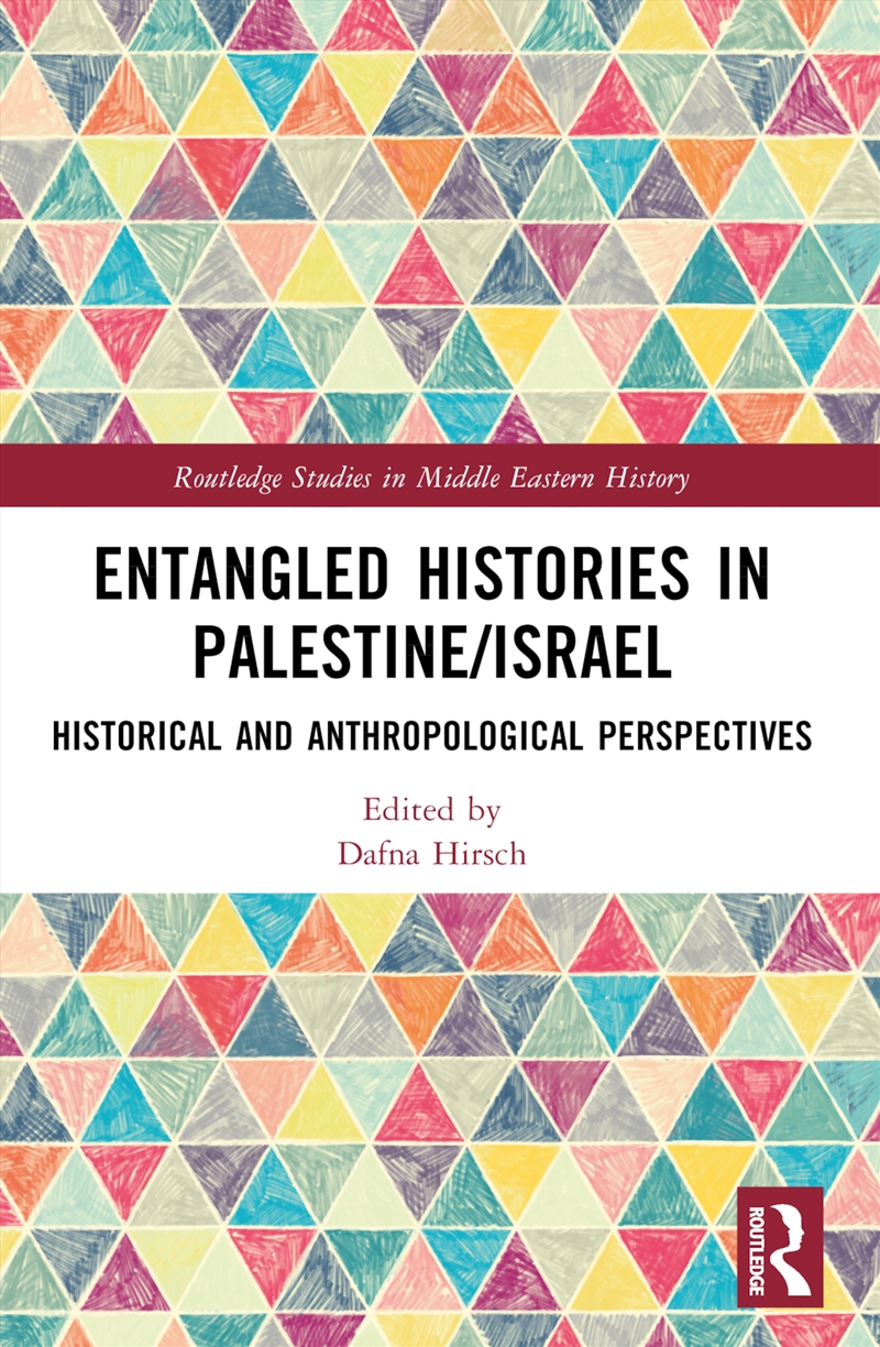 Entangled Histories in Palestine/Israel/Product Detail/Society & Culture