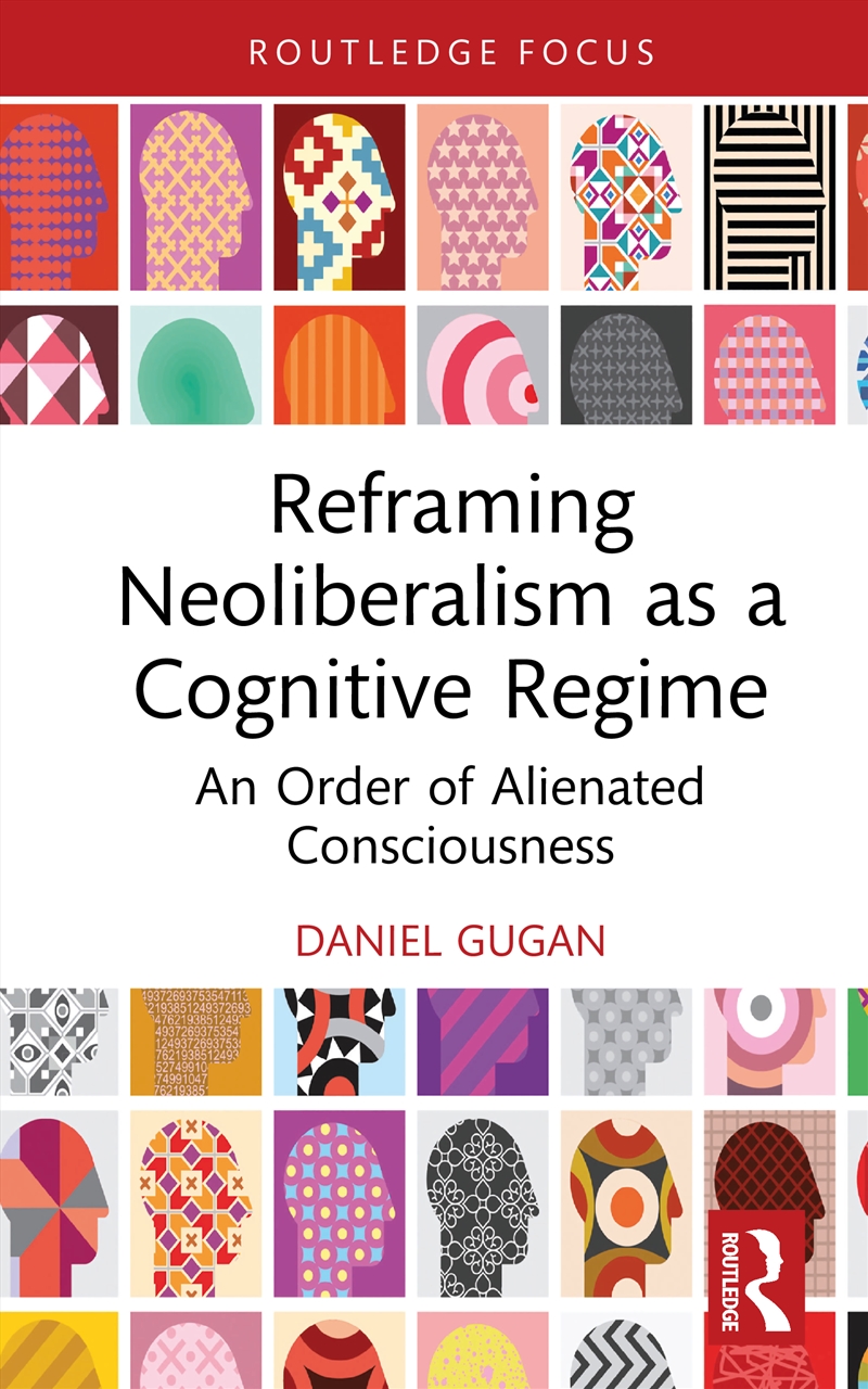 Reframing Neoliberalism As A Cognitive System/Product Detail/Psychology