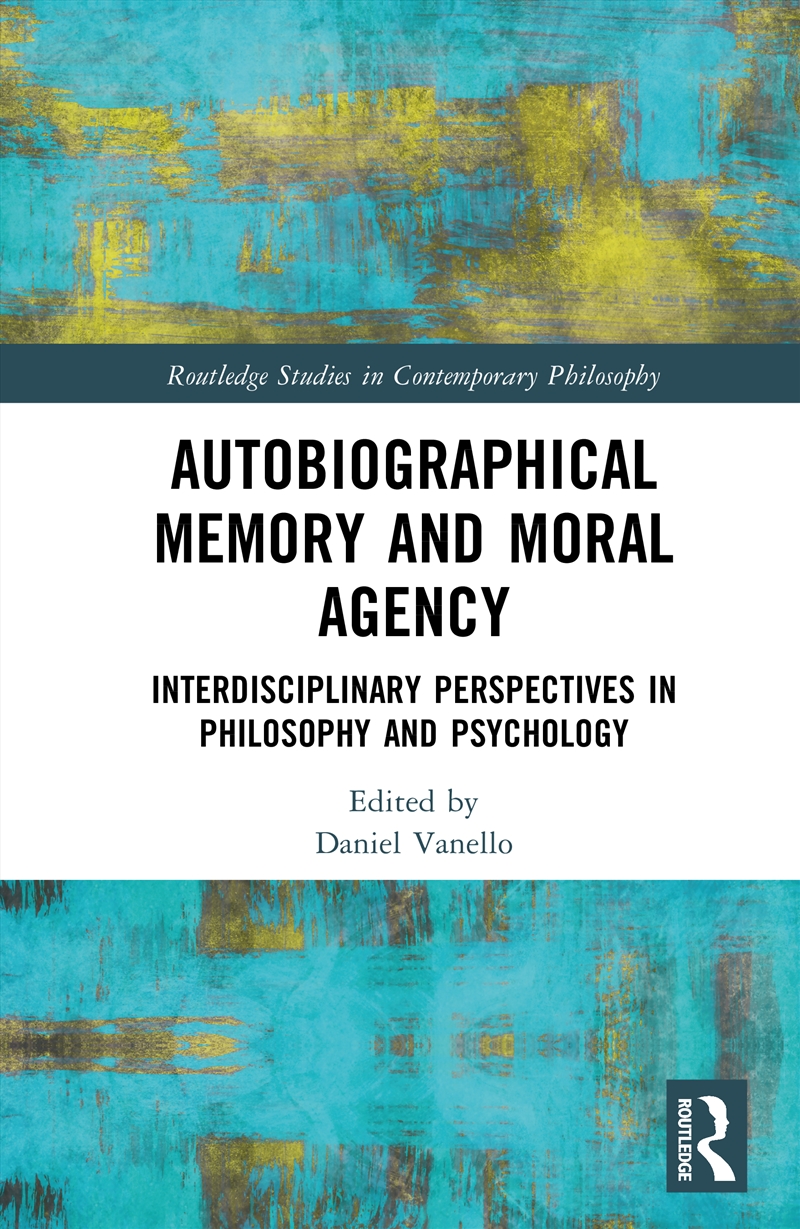 Autobiographical Memory and Moral Agency/Product Detail/Reading